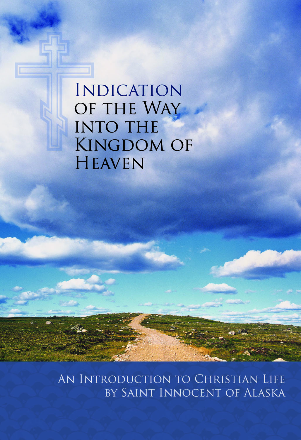 Indication of the Way into the Kingdom of Heaven 978-0-88465-303-5 cover image