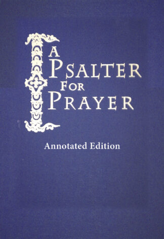 A Psalter for Prayer: Annotated Edition 9780884655015 cover image